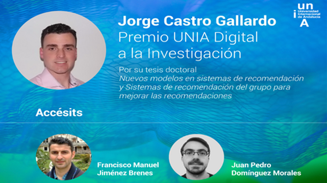 Jorge Castro Gallardo, Premio UNIA Digital por su tesis sobre sistemas de recomendación