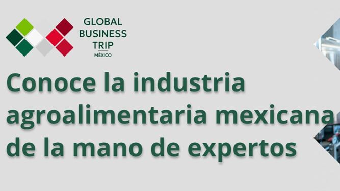 Cartel del proyecto del Consejo Andaluz de Cámaras de Comercio para la promoción de la industria agroalimentaria en México