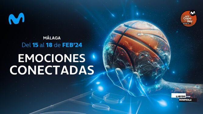 ‘Emociones conectadas’ es el lema con el que Movistar participa este año en la Copa del Rey de baloncesto.